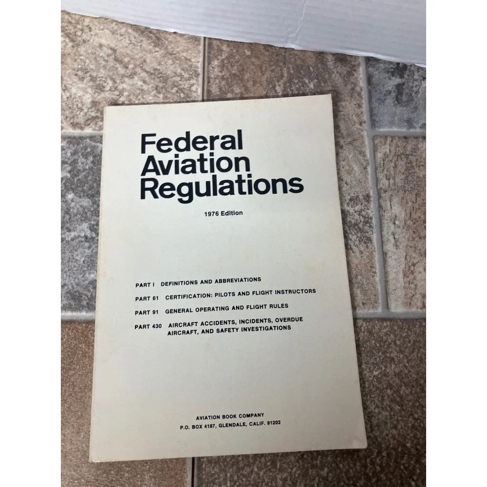 Federal Aviation Regulations 1976 Edition Aviation Book Company Glendale CA